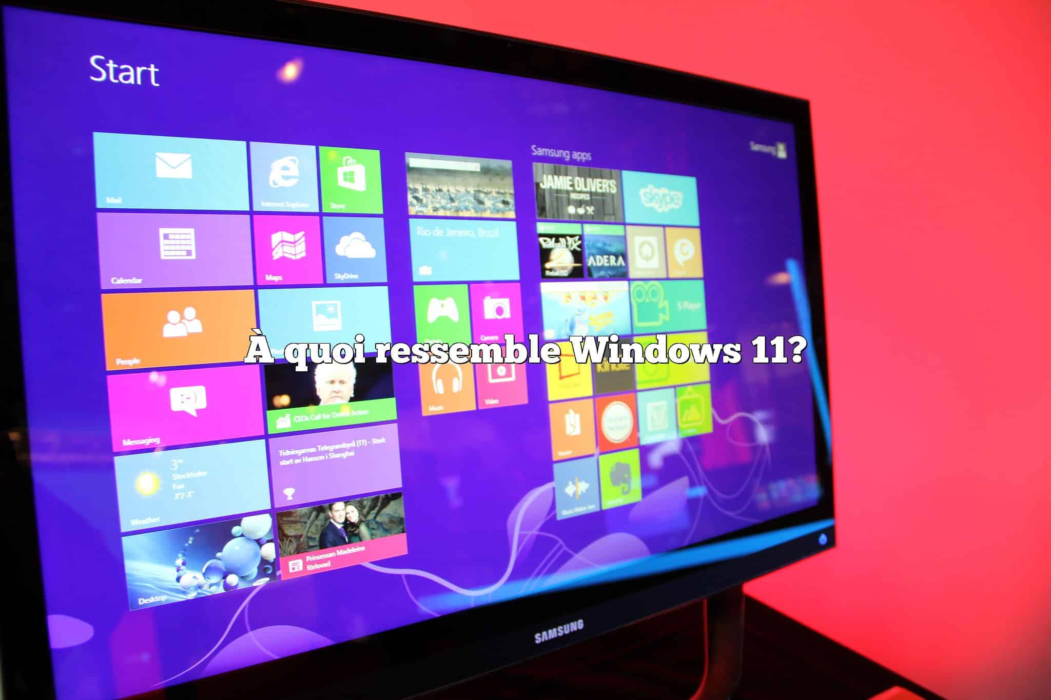 À quoi ressemble Windows 11?